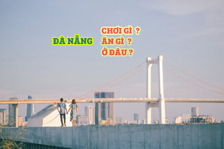 da-nang-choi-gi-an-gi-o-dau