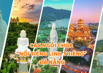 TOP CÁC NGÔI CHÙA LINH THIÊNG VÀ CÓ TIẾNG NHẤT TẠI ĐÀ NẴNG