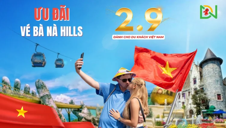 ƯU ĐÃI VÉ BÀ NÀ HILLS MỚI NHẤT 2025 CHO DU KHÁCH VIỆT – CHỈ TỪ 550K